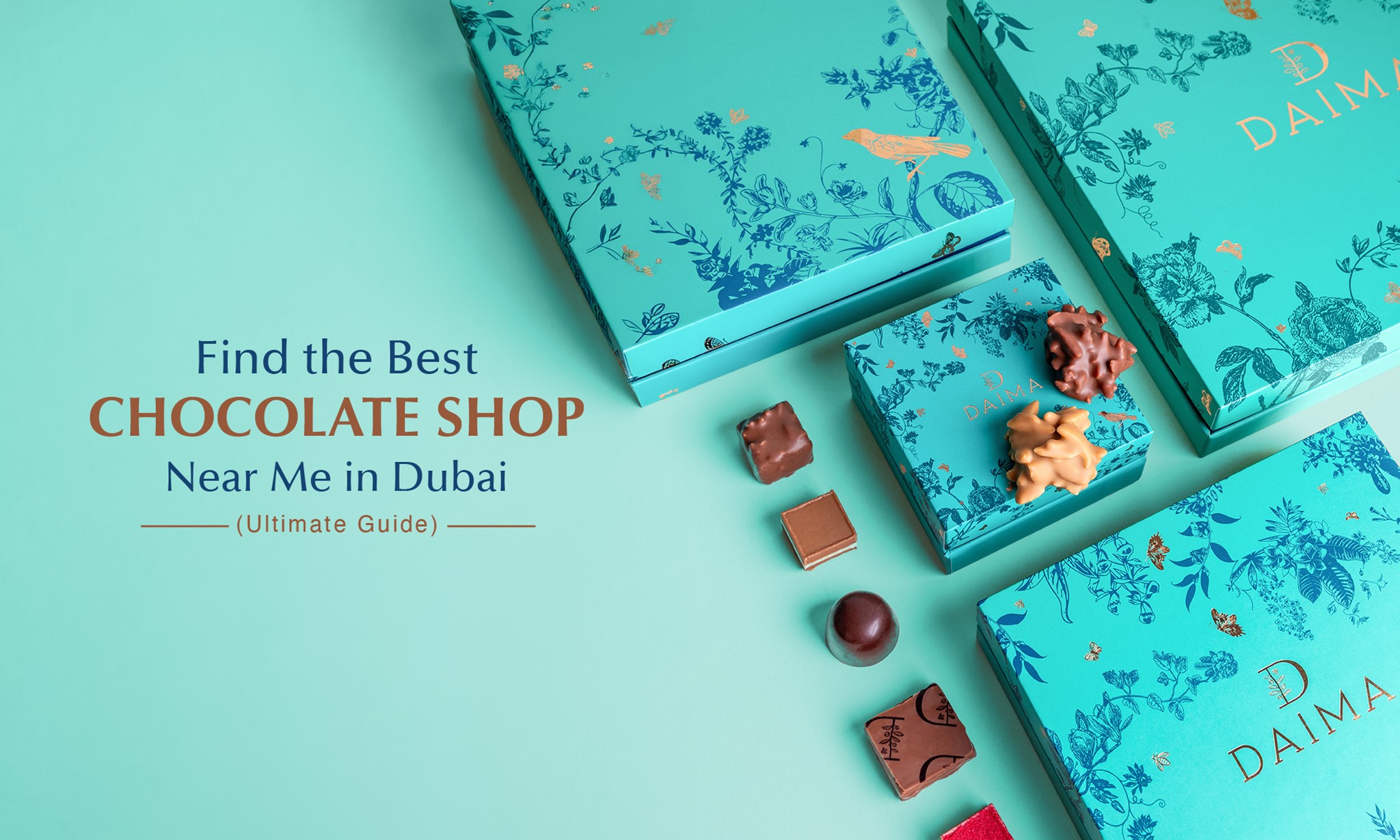 Find the Best Chocolate Shop Near Me in Dubai (Ultimate Guide)